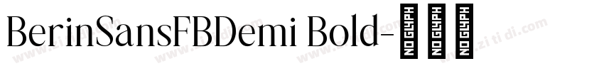 BerinSansFBDemi Bold字体转换